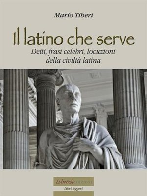 cover image of Il latino che serve